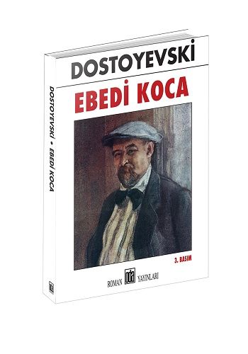 Ebedi Koca Fyodor Mihayloviç Dostoyevski Türkçe kitap kapağı