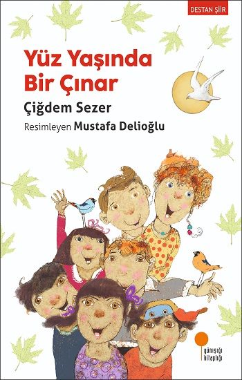 Yüz Yaşında Bir Çınar - Günışığı Kitaplığı Kitap