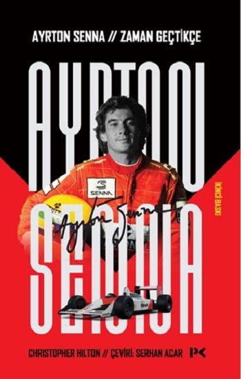 Ayrton Senna: Zaman Geçtikçe - Profil Kitap Kitap