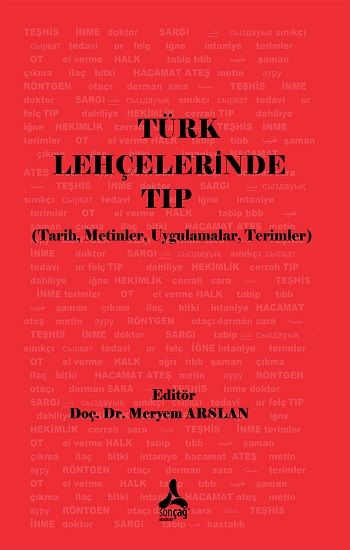 Türk Lehçelerinde Tıp Üzerine - Sonçağ -Akademik Kitaplar Kitap