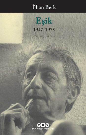 Eşik 1947-1975 Toplu Şiirler 1 - İlhan Berk, Şiir Türkçe kitap kapağı