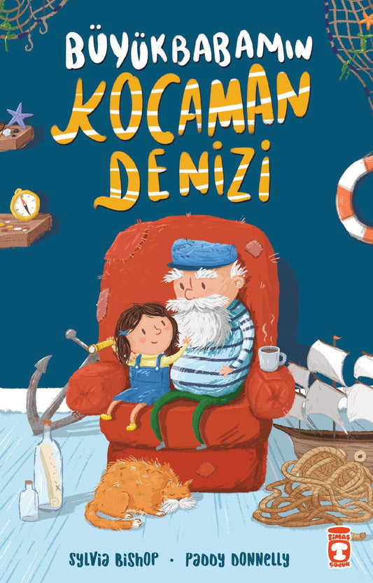 Büyükbabamın Kocaman Denizi - Timaş Çocuk Kitap