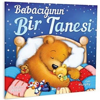 BABACIĞININ BİR TANESİ - Beta Kids Kitap