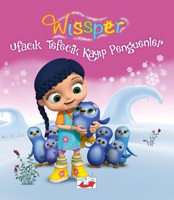Wissper Ufacık Tefecik Kayıp Penguenler - Uçan Fil Yayınları Kitap