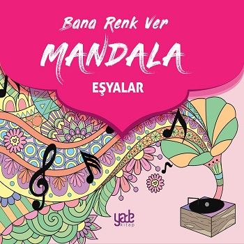 Bana Renk Ver Mandala-Eşyalar - Yade Yayınları Kitap