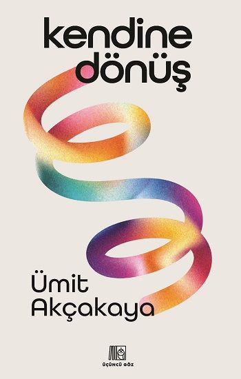 Kendine Dönüş - Üçüncü Göz Kitap