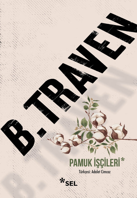 Pamuk İşçileri - Sel Yayıncılık Kitap