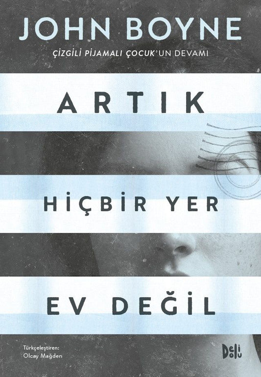 Artık Hiçbir Yer Ev Değil - Delidolu Kitap