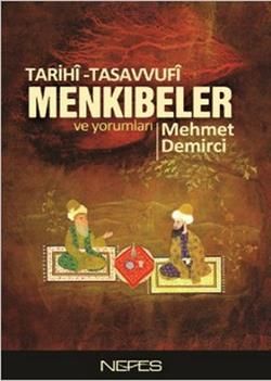 Tarihi-Tasavvufi Menkıbeler ve Yorumları Mehmet Demirci Türkçe kitap kapağı