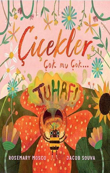 Çiçekler Çok mu Çok... Tuhaf! - Profil Kitap Kitap