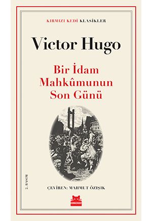 Bir İdam Mahkumunun Son Günü - Kırmızı Kedi Yayınevi Kitap