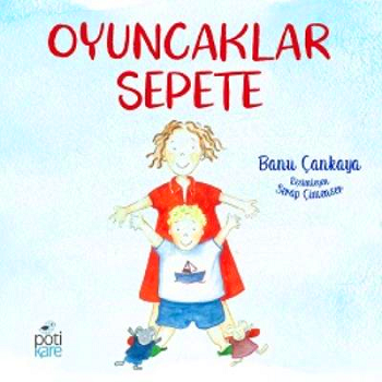 Oyuncaklar Sepete - Pötikare Yayıncılık Kitap
