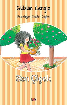 Son Çiçek - Say Yayınları Kitap