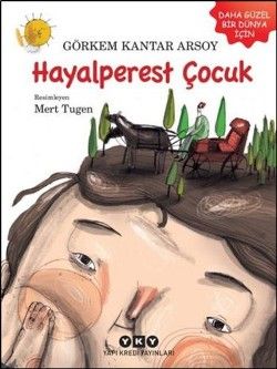 Hayalperest Çocuk - Yapı Kredi Yayınları Kitap