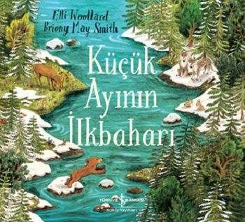 Küçük Ayının İlkbaharı - İş Bankası Kültür Yayınları Kitap
