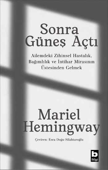 Sonra Güneş Açtı - Bilgi Yayınevi Kitap