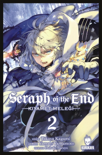 Seraph of the End Kıyamet Meleği - 2 - Kurukafa Kitap