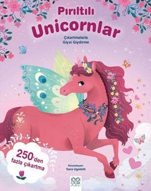 Pırıltılı Unicornlar – Çıkartmalarla Giysi Giydirme - 1001 Çiçek Kitaplar Kitap