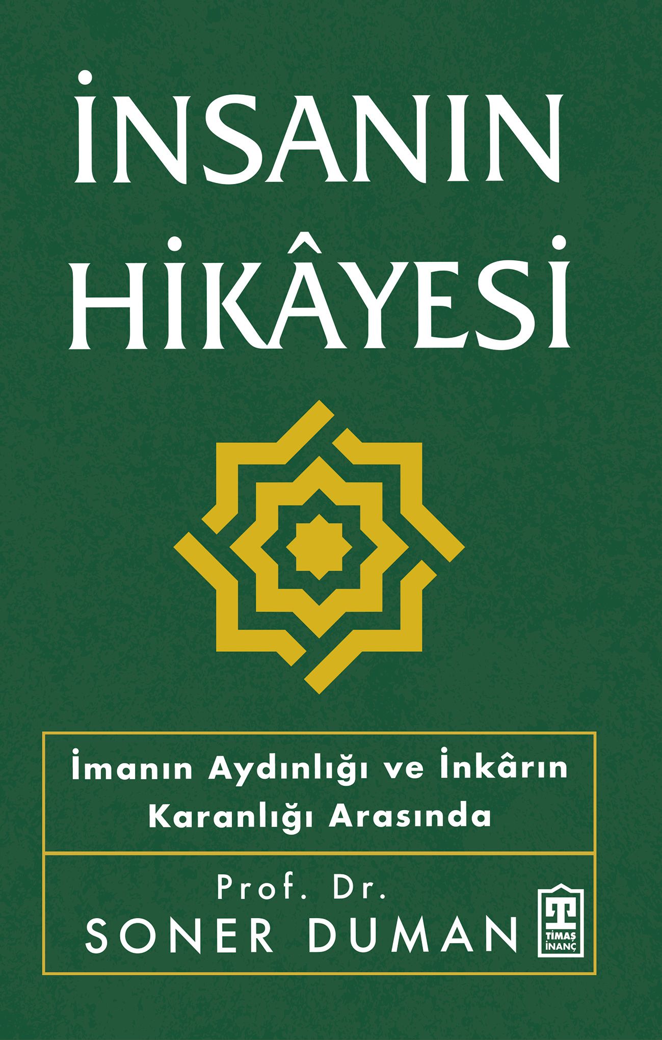 İnsanın Hikayesi - Timaş Yayınları Kitap