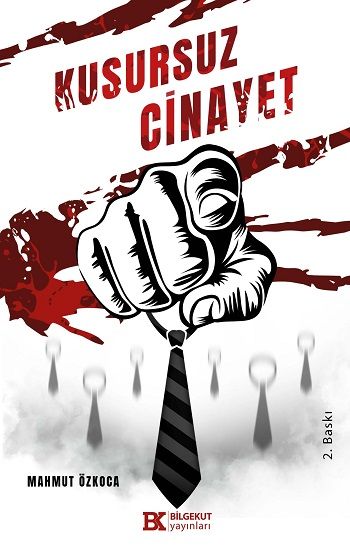 Kusursuz Cinayet Mobbing - Bilgekut Yayınları Kitap