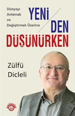 Yeniden Düşünürken Zülfü Dicleli Türkçe kitap kapağı
