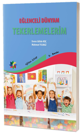 Eğlenceli Dünyam - Tekerlemelerim - Eğiten Kitap Kitap
