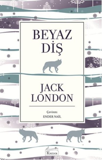Beyaz Diş (Bez Ciltli) - Koridor Yayıncılık Kitap