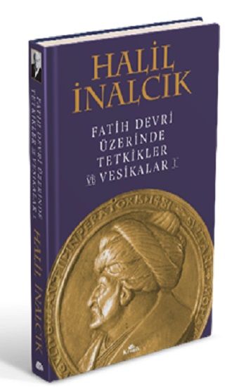 Fatih Devri Üzerinde Tetkikler Ve Vesikalar I (Ciltli) - Kronik Kitap Kitap