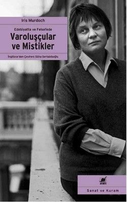 Edebiyatta ve Felsefede Varoluşçular ve Mistikler - Ayrıntı Yayınları Kitap