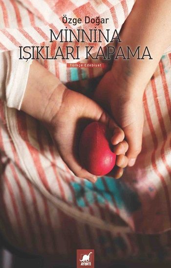 Minnina Işıkları Kapama - Ayrıntı Yayınları Kitap