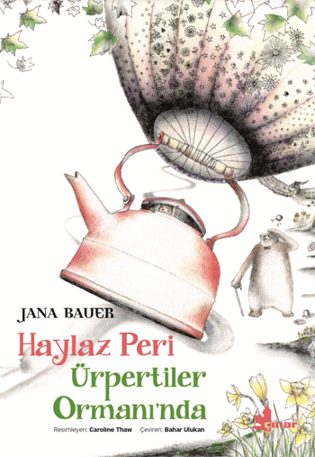 Haylaz Peri Ürpertiler Ormanında - Çınar Yayınları Kitap