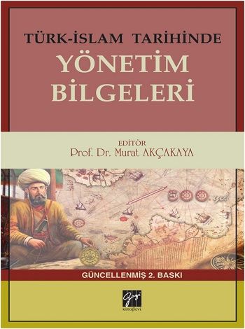 Türk-İslam Tarihinde Yönetim Bilgeleri - Gazi Kitabevi Kitap