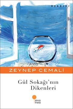 Gül Sokağı’nın Dikenleri - Günışığı Kitaplığı Kitap