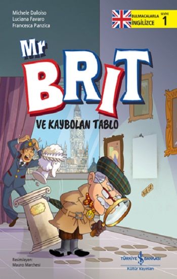 Mr Brit ve Kaybolan Tablo – Bulmacalarla İngilizce-1 - İş Bankası Kültür Yayınları Kitap