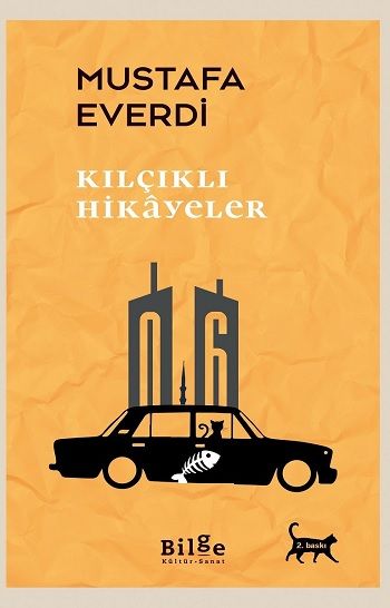 Kılçıklı Hikayeler - Bilge Kültür Sanat Kitap