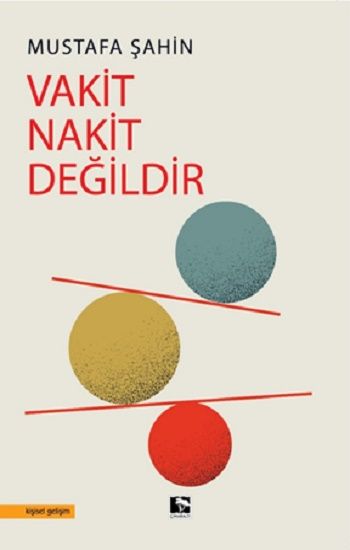 Vakit Nakit Değildir - Çınaraltı Yayınları Kitap