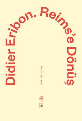 Reims’e Dönüş - Tellekt Kitap