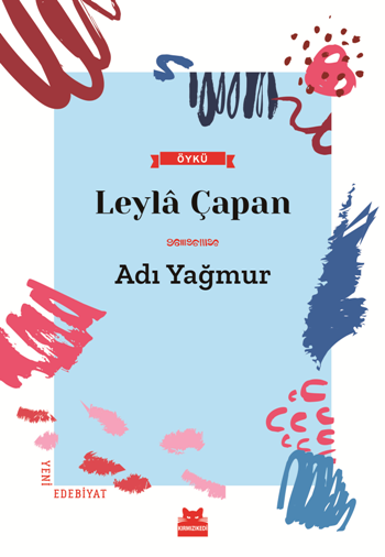 Adı Yağmur - Kırmızı Kedi Yayınevi Kitap