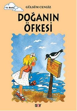 Doğanın Öfkesi - Say Çocuk Kitap