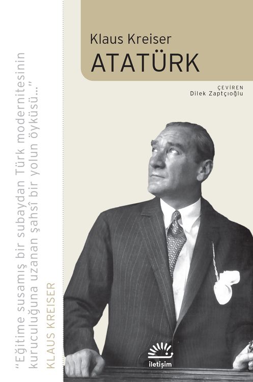 Atatürk - Klaus Kreiser - İletişim Yayınları Kitap