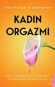 Kadın Orgazmı - Destek Yayınları Kitap