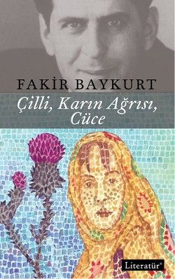 Çilli, Karın Ağrısı, Cüce - Literatür Yayınevi Kitap