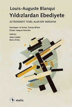 Yıldızlardan Ebediyete: Astronomiyi Temel Alan Bir Varsayım - Metis Yayınları Kitap