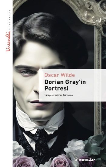 Dorian Gray'in Portresi - Livaneli Kitaplığı - İnkılap Kitabevi Kitap