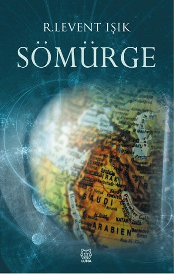 Sömürge - Luna Yayınları Kitap