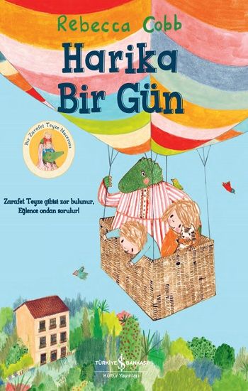 Harika Bir Gün - İş Bankası Kültür Yayınları Kitap