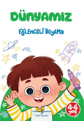 Dünyamız - Eğlenceli Boyama - İş Bankası Kültür Yayınları Kitap