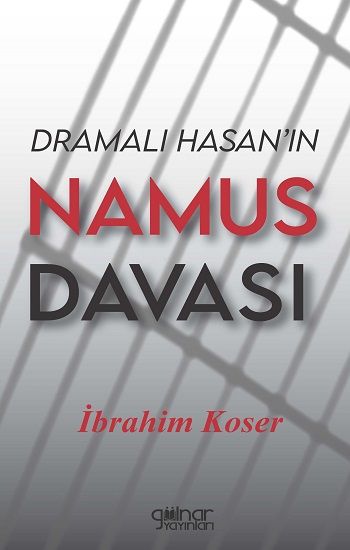 Dramalı Hasan’ın Namus Davası - Gülnar Yayınları Kitap