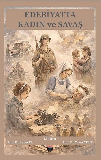 Edebiyatta Kadın Ve Savaş - Bilgin Kültür Sanat Kitap