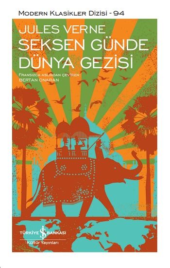 Seksen Günde Dünya Gezisi (Ciltli) - İş Bankası Kültür Yayınları Kitap